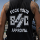 F Your Approval Tank Top